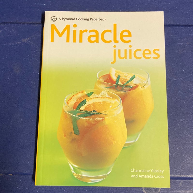 Miracle Juices
