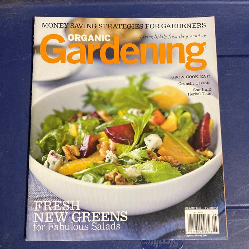 Organic gardening may 2010 Vol 57