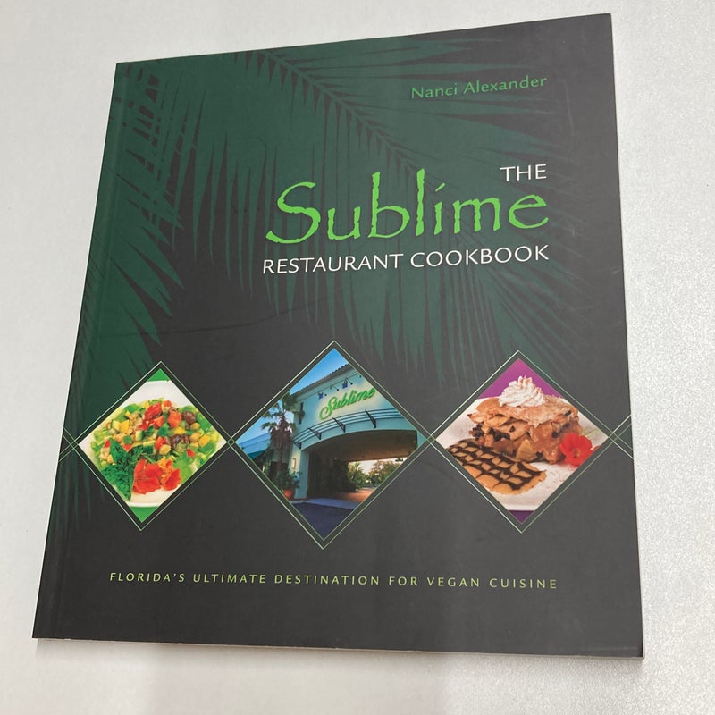 The Sublime Restaurant Cookbook