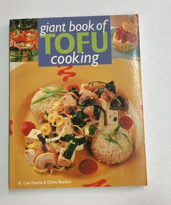 Giant Book of Tofu Cooking