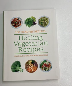 Healing vegetarian recipes 