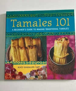 Tamales 101