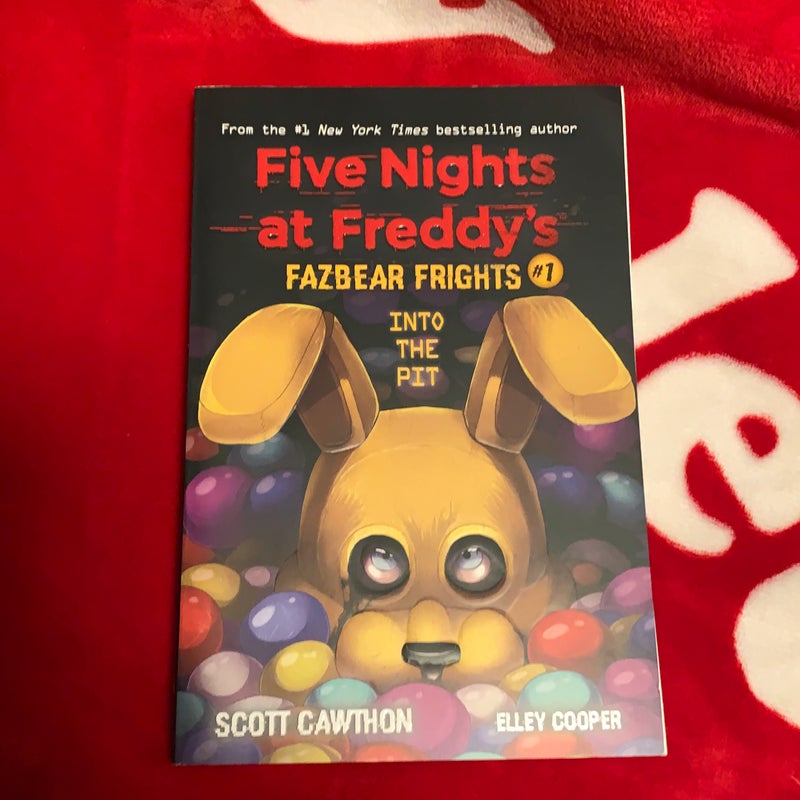 Into the Pit (Five Nights at Freddy's: by Cawthon, Scott