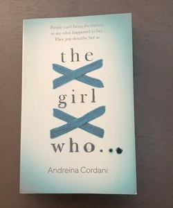 The Girl Who...