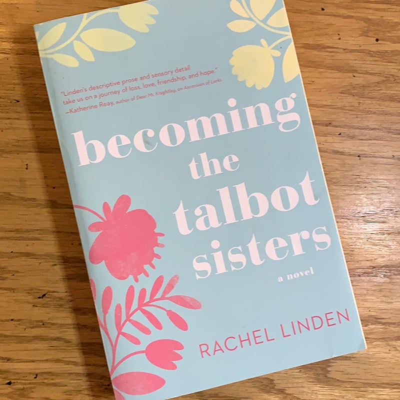 Becoming the Talbot Sisters