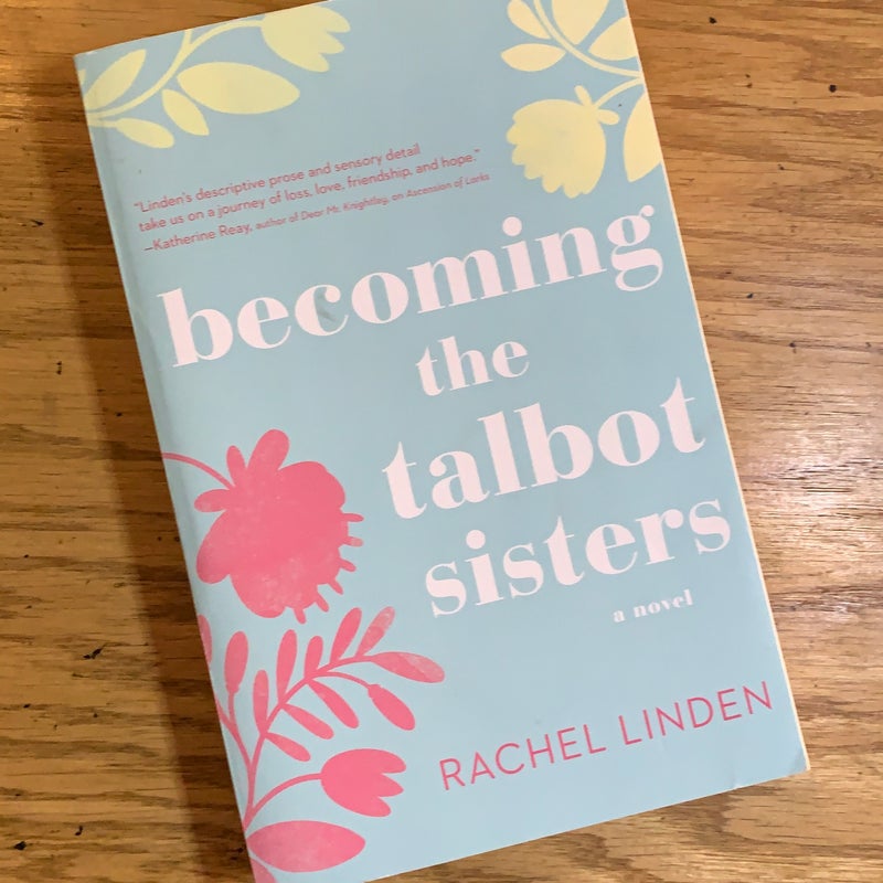 Becoming the Talbot Sisters