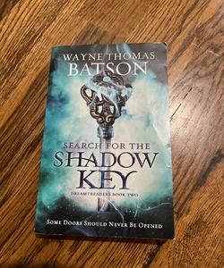 Search for the Shadow Key