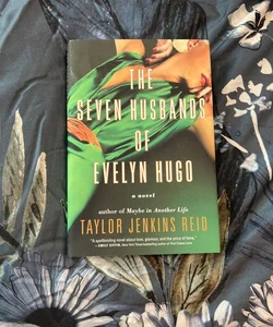 The Seven Husbands of Evelyn Hugo (First Edition)