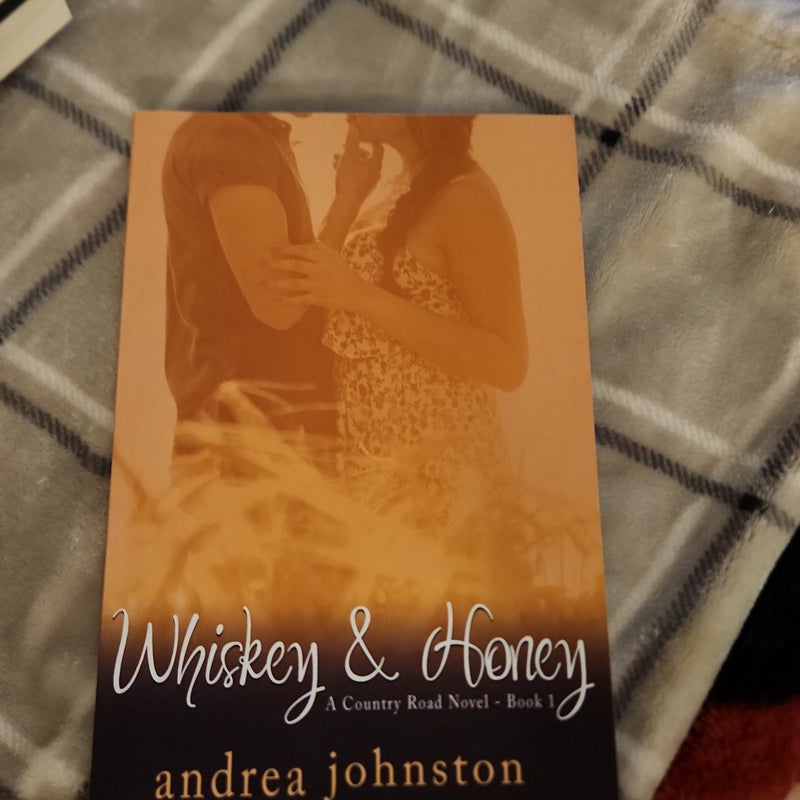 Whiskey and Honey (a Country Road Novel)