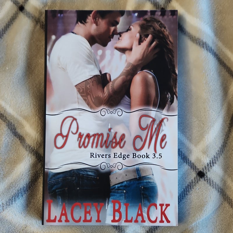 Promise Me: a Novella