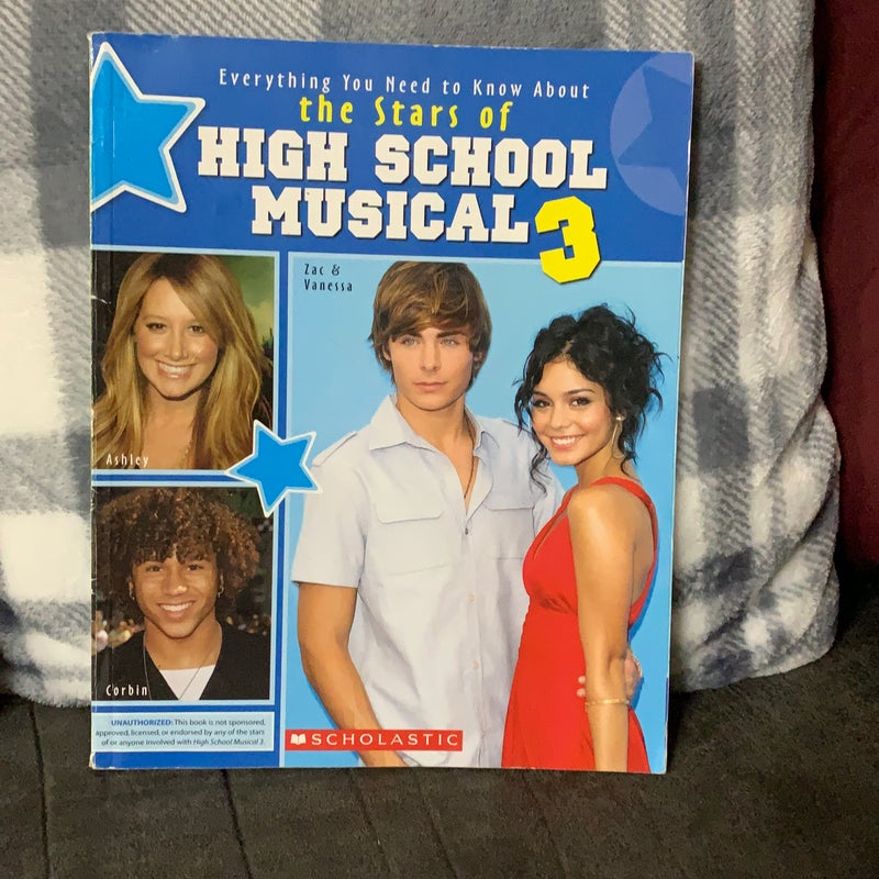 High School Musical 3 The Ultimate Unauthorised Guide To The Stars