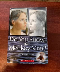 Do you Know the Monkey Man