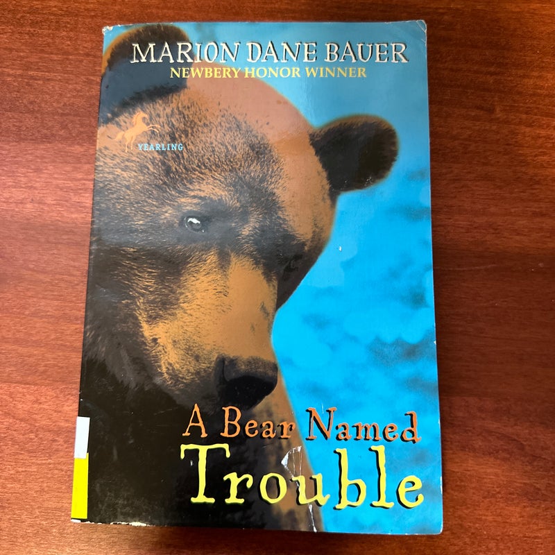 A Bear Named Trouble