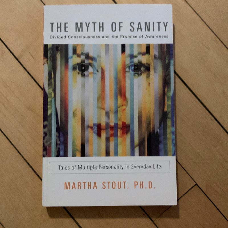 The Myth of Sanity