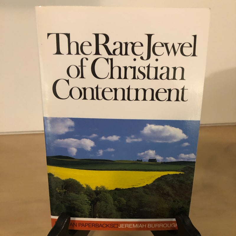 The Rare Jewel of Christian Contentment