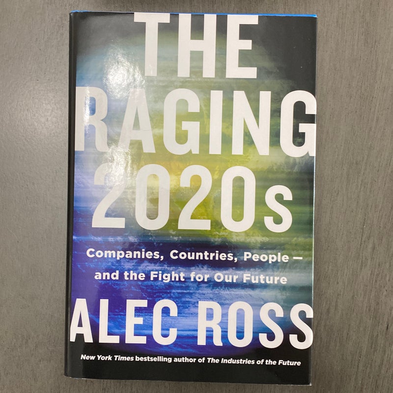 The Raging 2020s