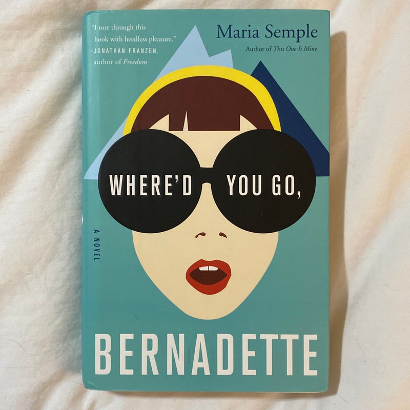 Where'd You Go, Bernadette