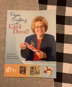Paper Crafting with Carol Duvall
