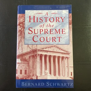 A History of the Supreme Court