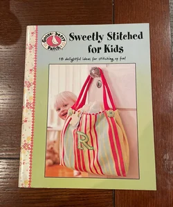 Sweetly Stitched for Kids