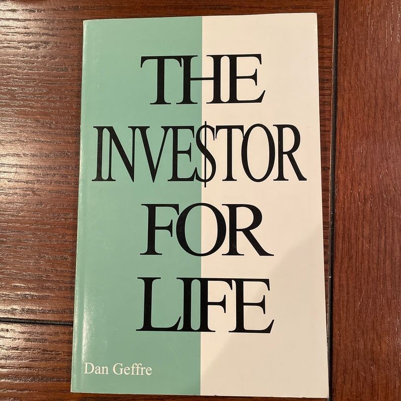 The Investor for Life