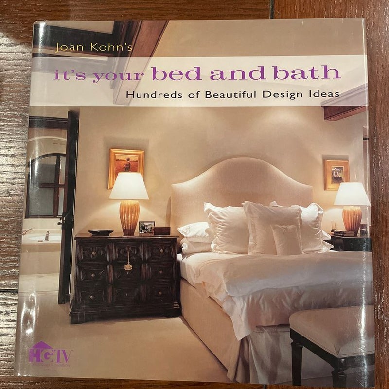 Joan Kohn's It's Your Bed and Bath