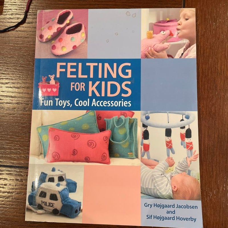 Felting for Kids