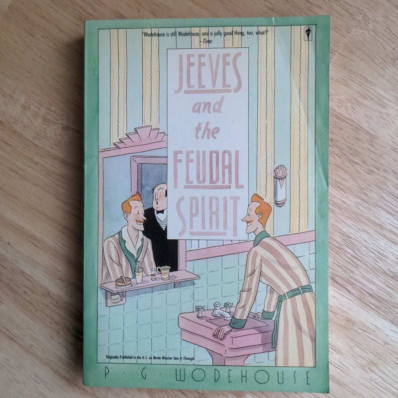 Jeeves and the Feudal Spirit