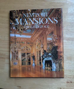 Newport Mansions : The Gilded Age