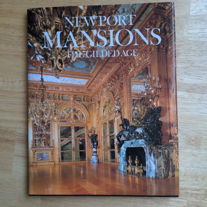 Newport Mansions : The Gilded Age