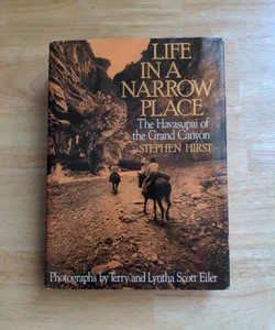 Life in a Narrow Place