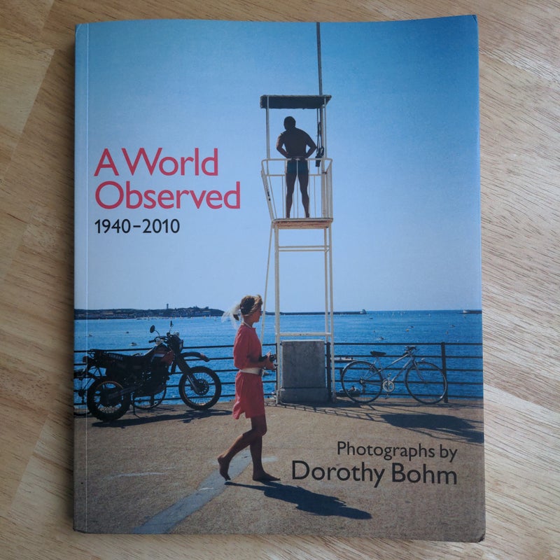 A World Observed, 1940-2010