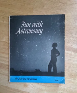 Fun With Astronomy
