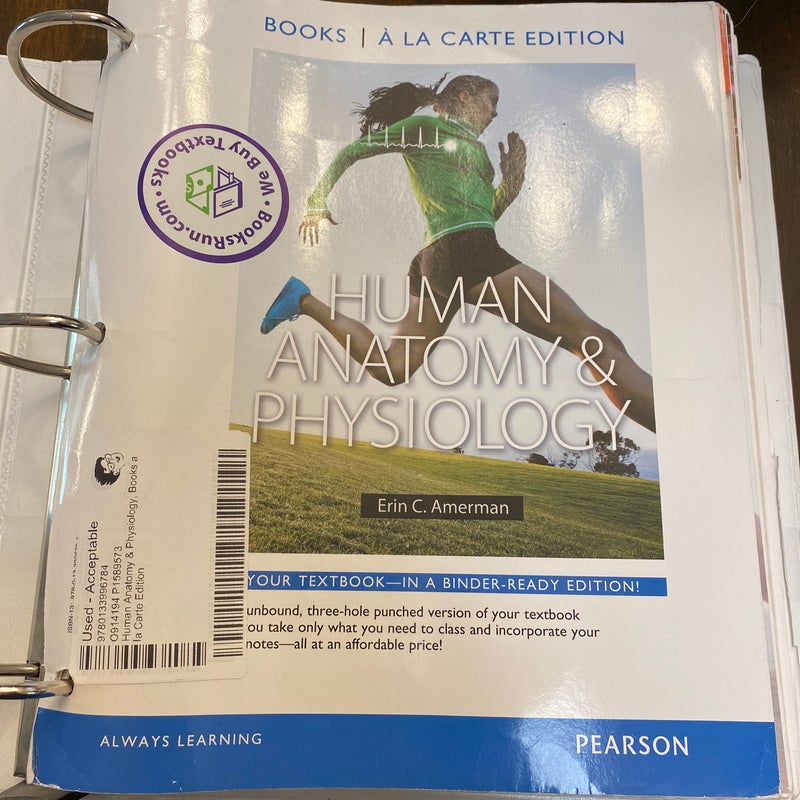 Human Anatomy and Physiology, Books a la Carte Edition