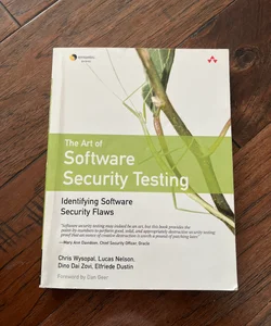 The Art of Software Security Testing