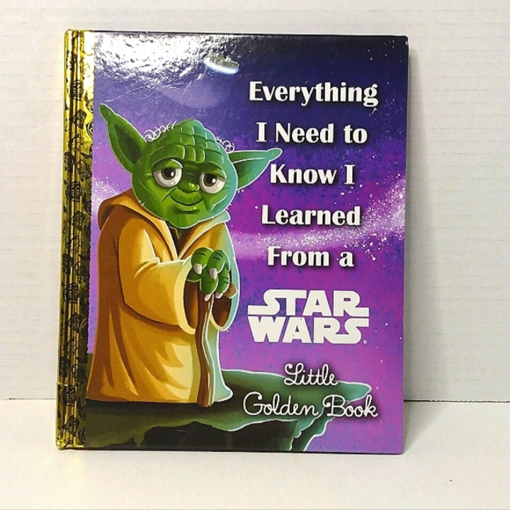 Everything I need to know I learned from a Star war little golden book
