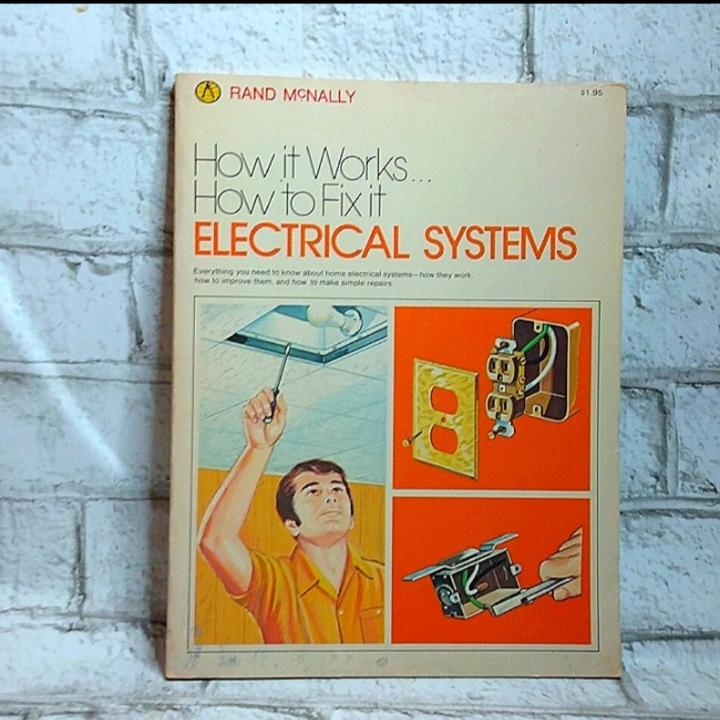 How it works how to fix it electrical system 