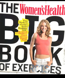 The women's health big book of exercise 