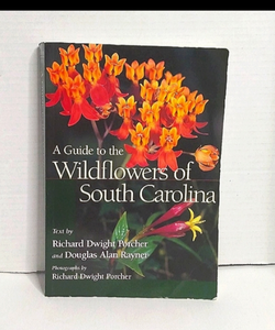 A guide to the wildflowers of South Carolina 