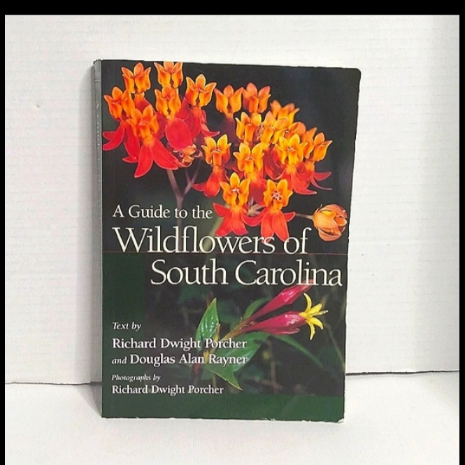 A guide to the wildflowers of South Carolina 