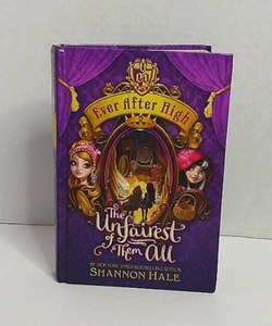 Ever after high the unfairest of them all book