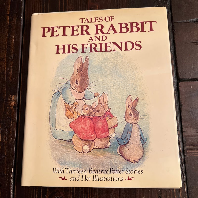 Tales of Peter Rabbit and His Friends