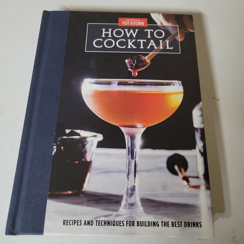 How to Cocktail