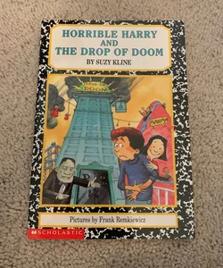 Horrible harry and the drop of doom