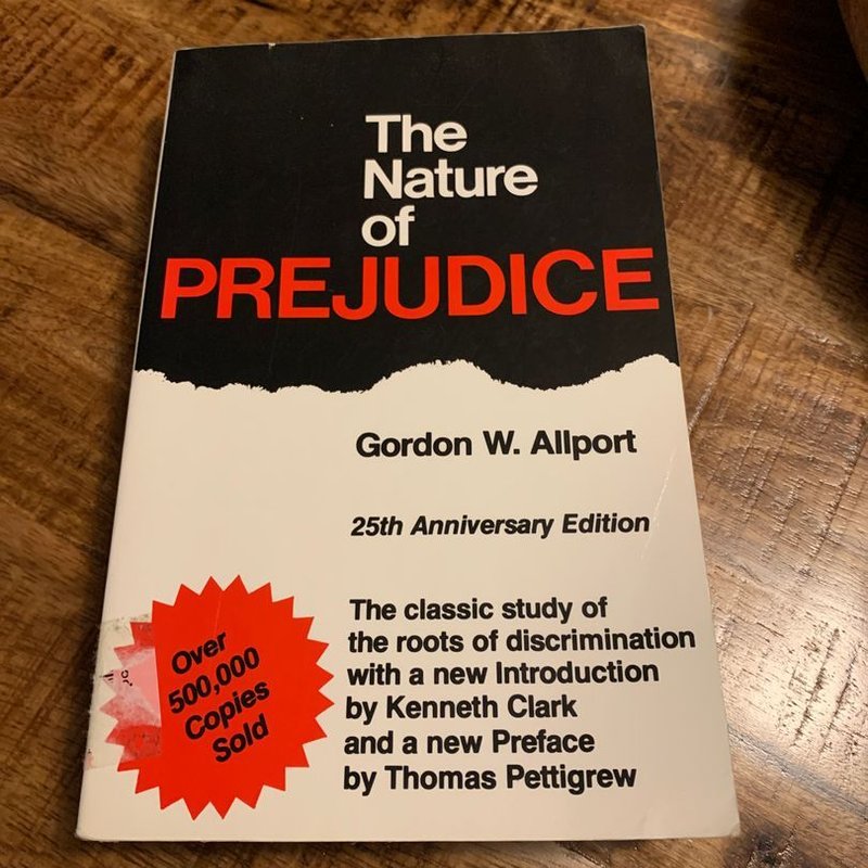 The Nature of Prejudice (25th Anniversary Edition) by Gordon W. Allport, Paperback | Pangobooks