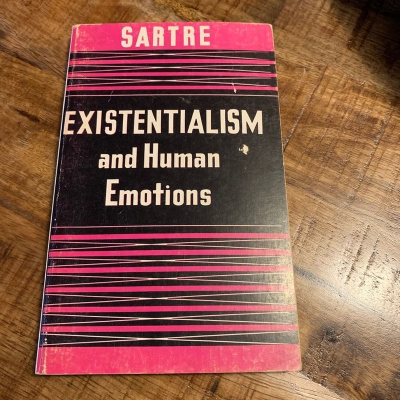 Existentialism and human emotions