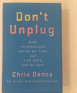 Don’t Unplug 
