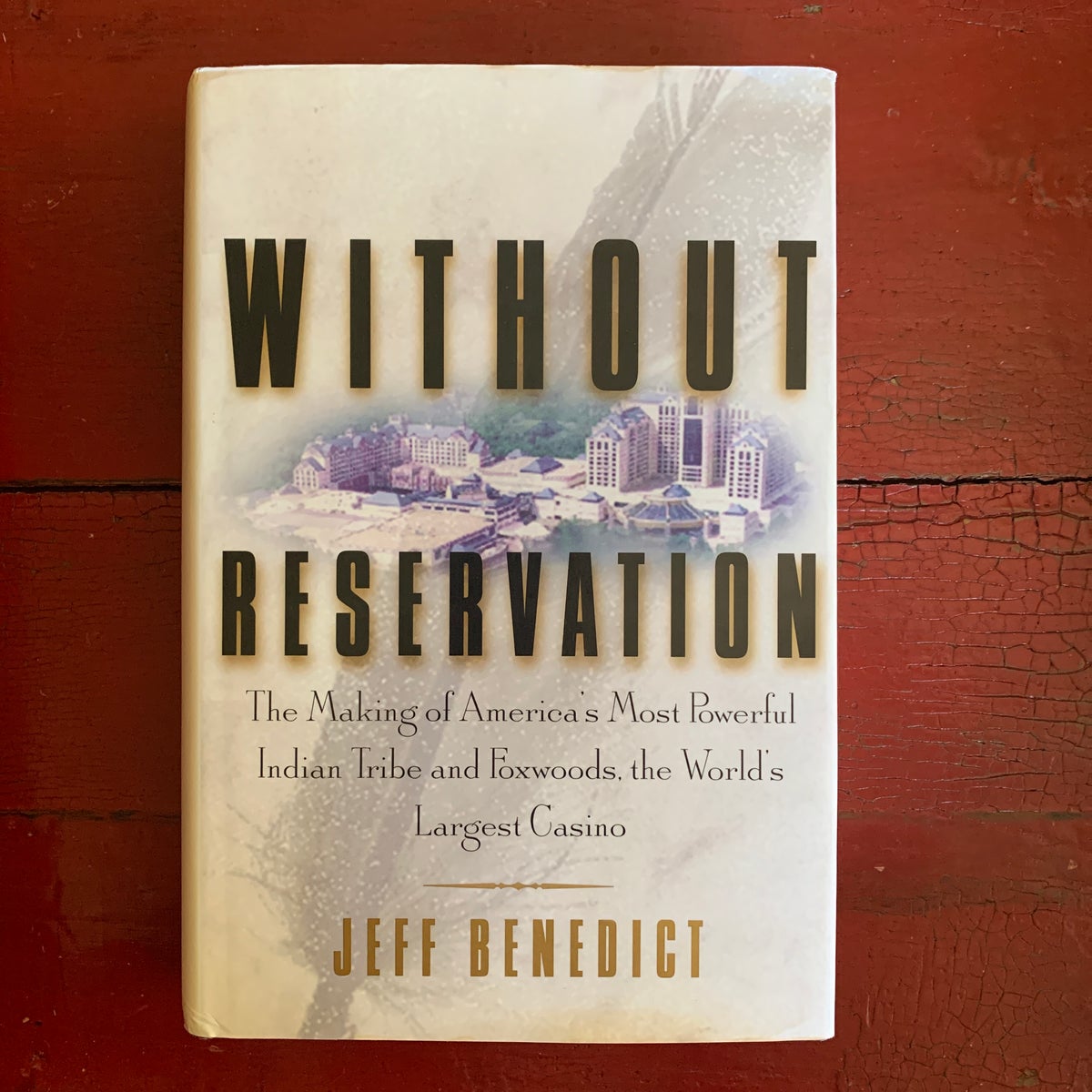 Without Reservation by Jeff Benedict, Hardcover | Pangobooks