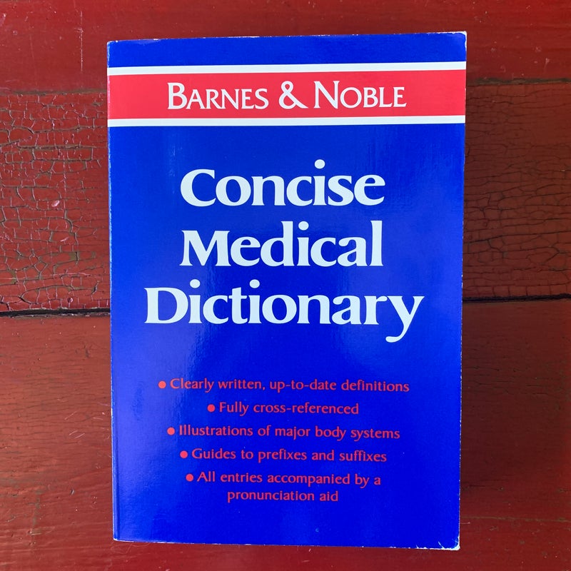 Barnes and Noble Concise Medical Dictionary