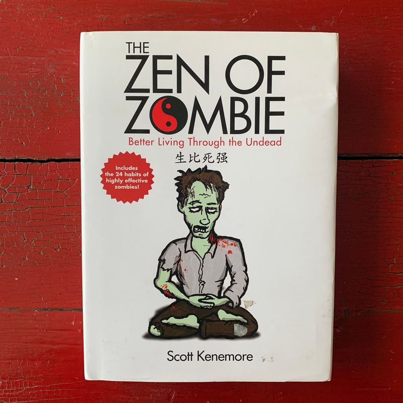 The Zen of Zombie